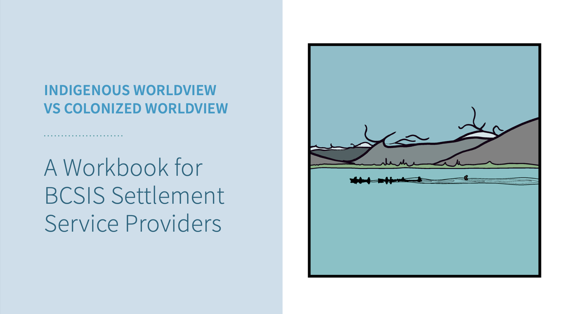 E-Learning Course: Indigenous Worldview vs Colonized Worldview